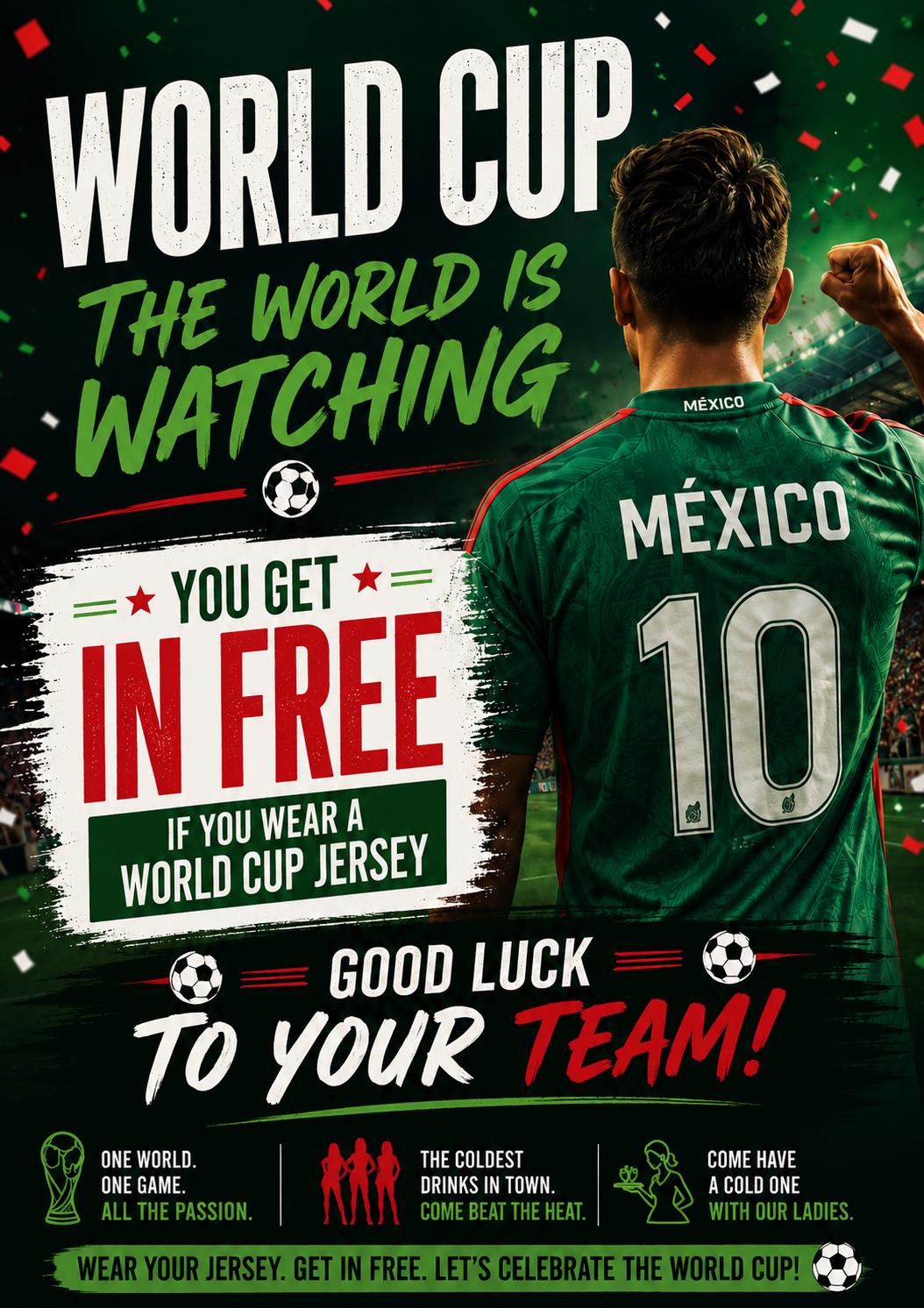 World Cup - You Get In Free!